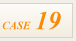 CASE19